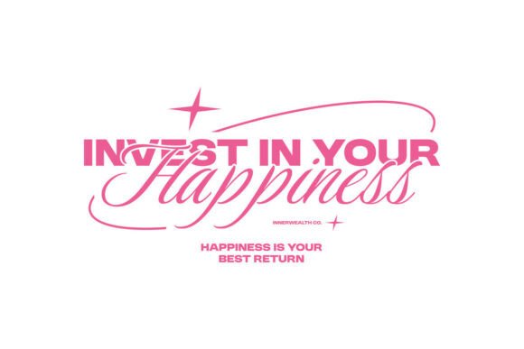 Download Invest in Your Happiness Typography Tee - Graph Collection